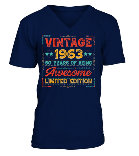 Vintage 1963 Being Awesome Limited Edition Birthday (1) V-Neck T-shirt