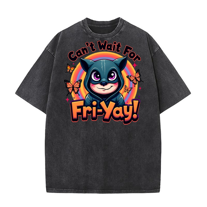 Cant wait for fri yay! Washed T-Shirt