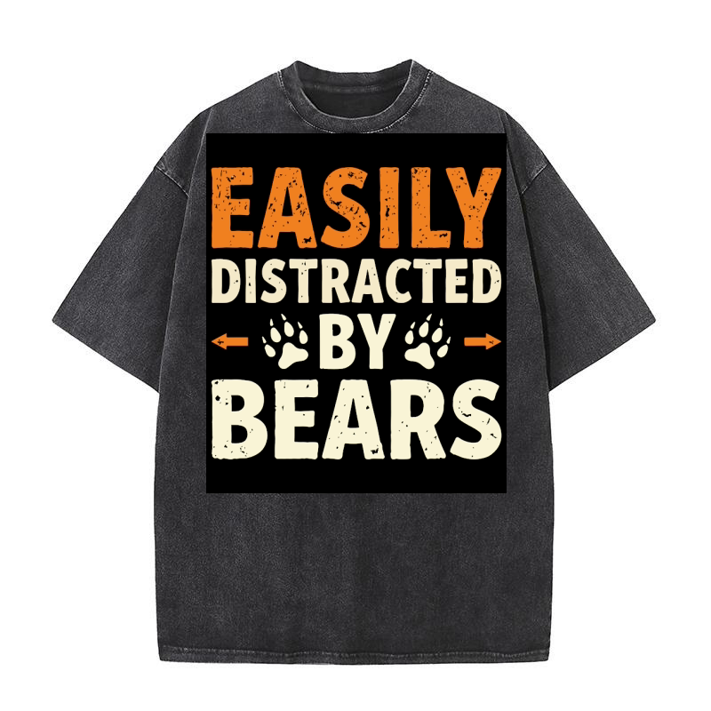 Easily distracted by bears Washed T-Shirt