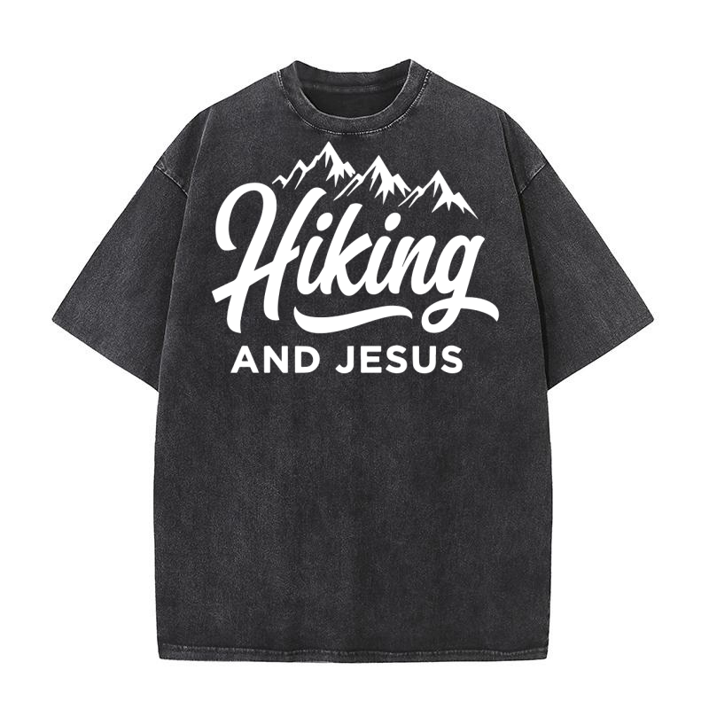Hiking and jesus Washed T-Shirt