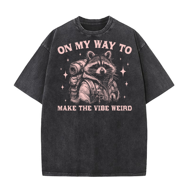 On My Way To Make The Vibe Weird Raccoon D Retro Pink Washed T-Shirt