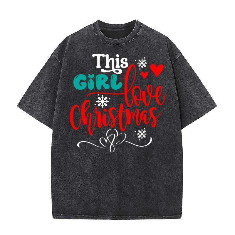 This Girl Love Christmas 3 Washed T-Shirt