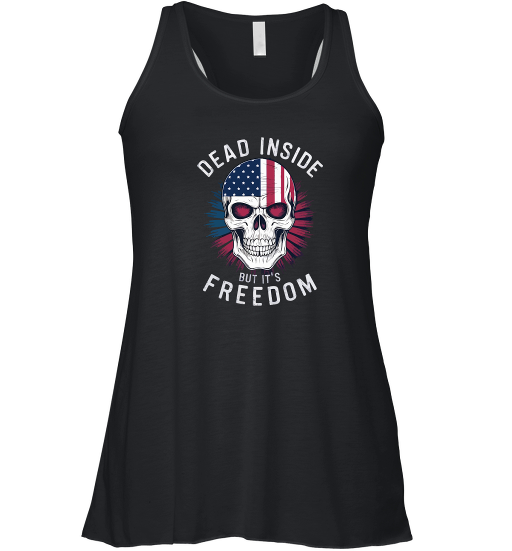 Dead Inside but Its Freedom 10 Women's Flowy Tank Top