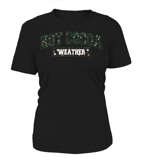 Hot Cocoa weather Women's T-Shirt