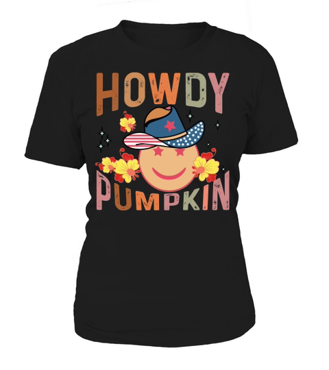 Howdy Pumpkin Smiley Face Fall Vibes Women's T-Shirt