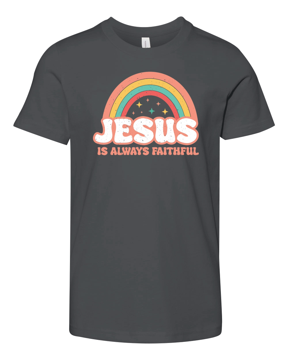 jesus is always faithful Youth Unisex Jersey Tee