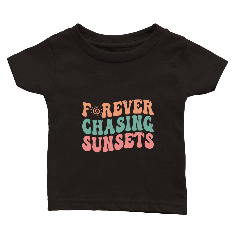 Forever chasing sunsets Classic Baby Crewneck T-shirt