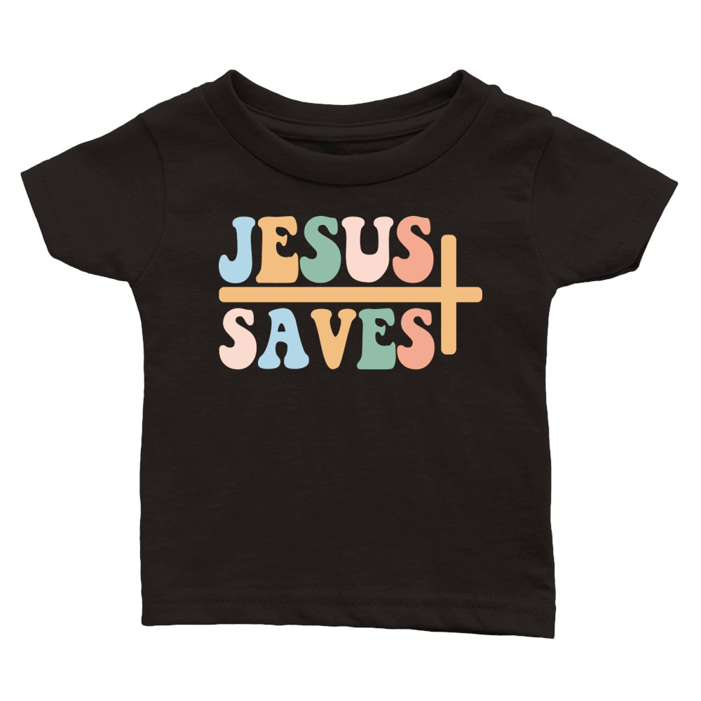 Jesus Saves Classic Baby Crewneck T-shirt