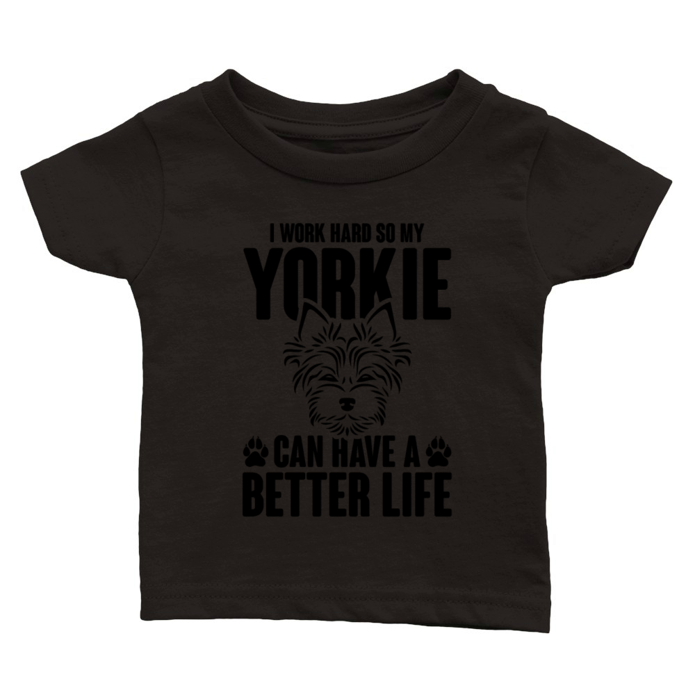 yorkshire terrier good life Classic Baby Crewneck T-shirt