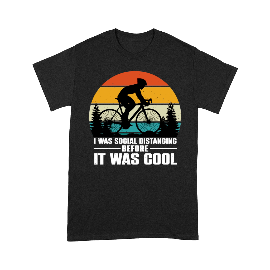 I Was Social Distancing Before It Was Cool  (2) Comfort T-shirt