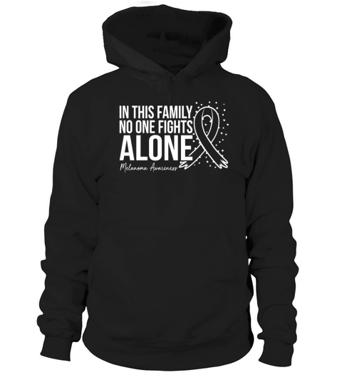 In This Family No One Fights Alone Melanoma Aware Hoodie Unisex