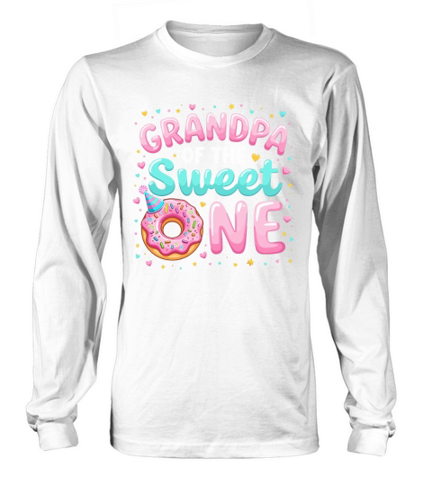 Grandpa of the sweet one Long sleeved Unisex