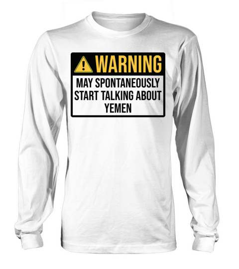 Yemen Funny Warning For Yemeni Family Long sleeved Unisex