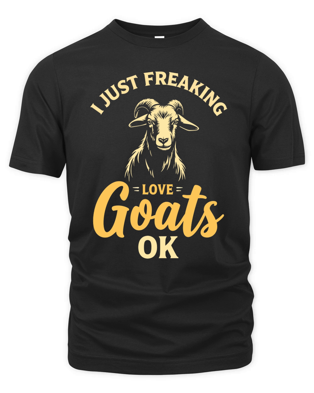 I just freaking love goát ok Organic Unisex T-shirt