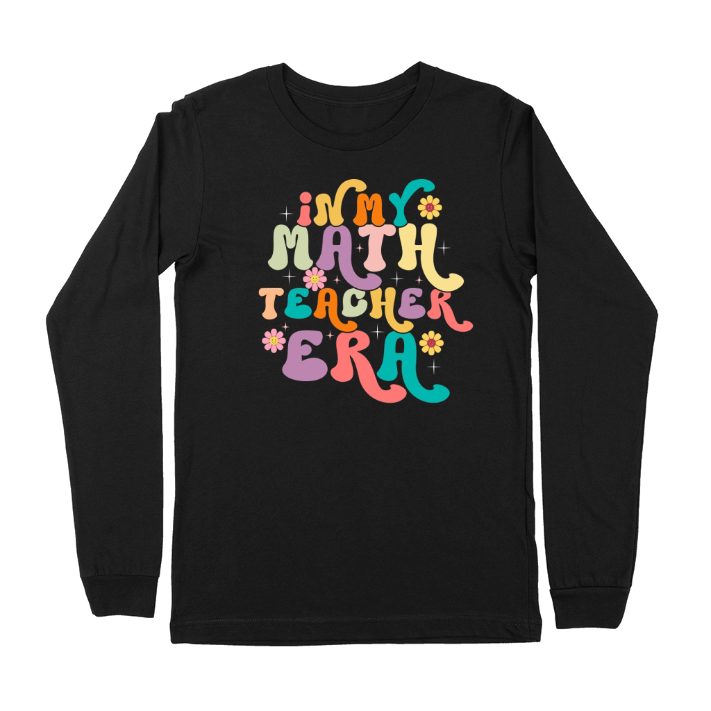 In My Math Teacher Era 1 Premium Long Sleeve