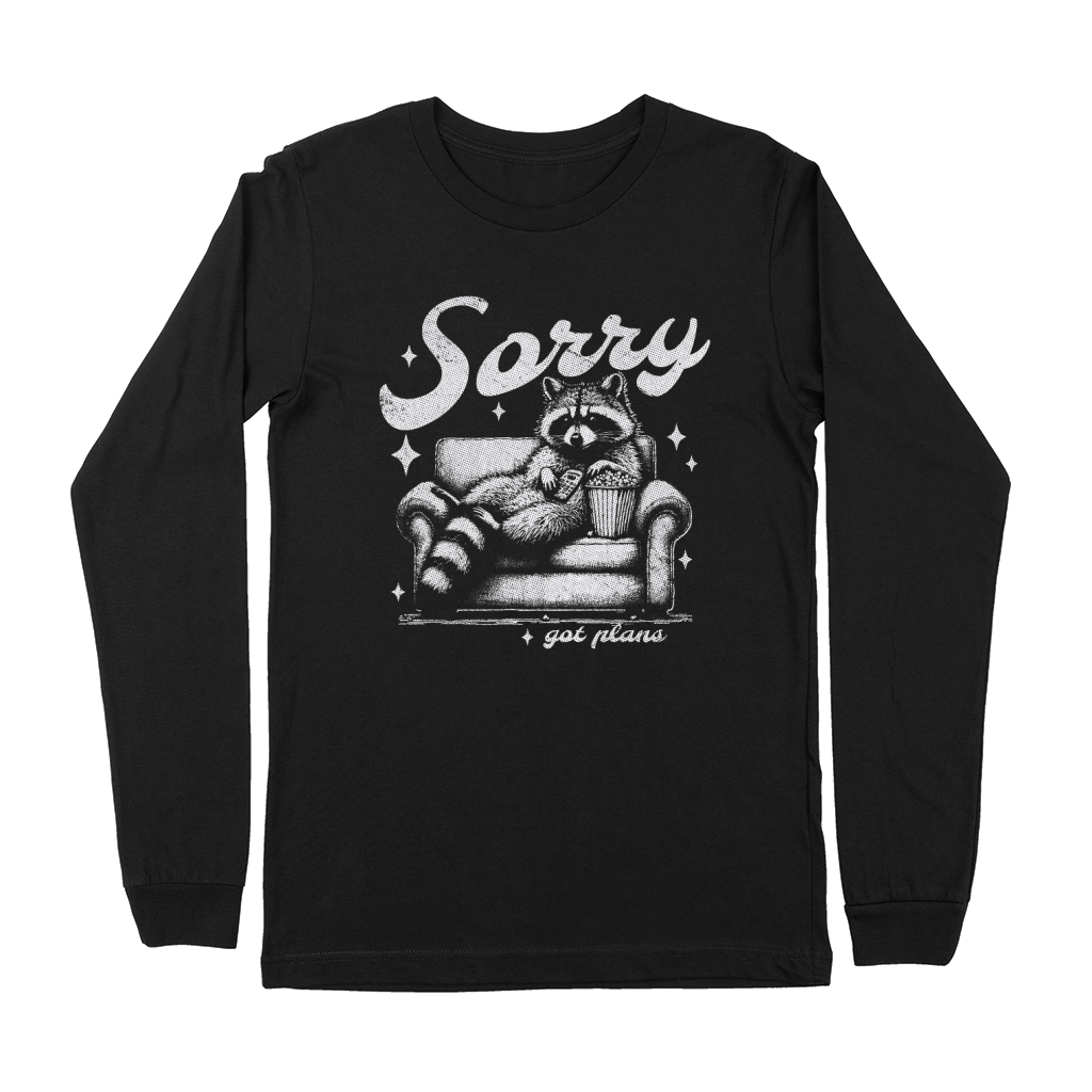 Sorry Got Plans Raccoon Sofa Popcorn D White GR2 Premium Long Sleeve