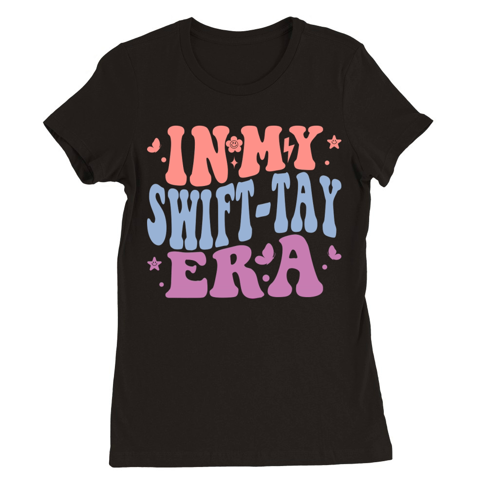 In my swift tay era Premium Womens Crewneck T-shirt