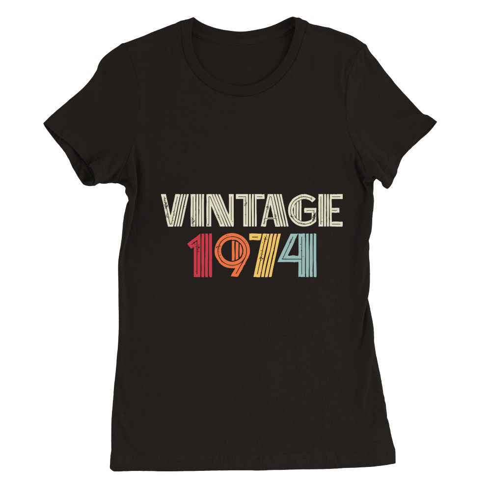 Vintage 1974 Birthday Premium Womens Crewneck T-shirt