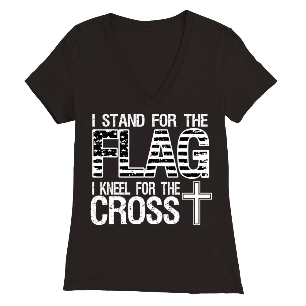 I stand for the flag I kneel for the cross Premium Womens V-Neck T-shirt