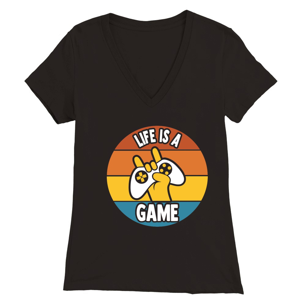 Life is a Game Premium Womens V-Neck T-shirt