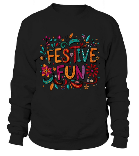 Festive Fun bright colors with playful doodles Sweatshirt Unisex