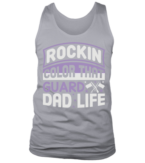 Rockin That Color Guard Dad Life 04 Tank Top Unisex
