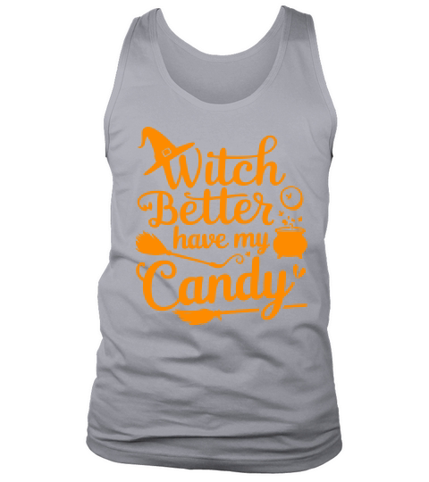 Witch Better Have My Candy 02 Tank Top Unisex