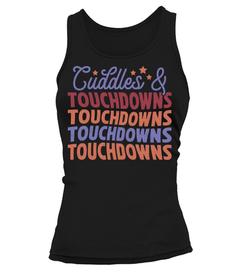 Cuddles and Touchdowns color grunge Tank top Woman