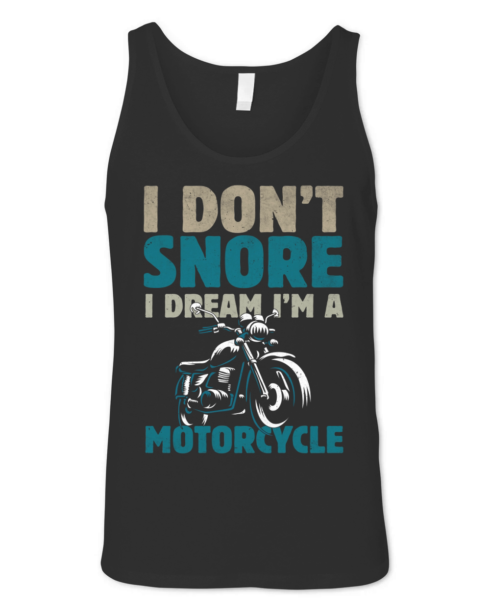 I Dont Snore I Dream Im Motorcycle Unisex Jersey Tank
