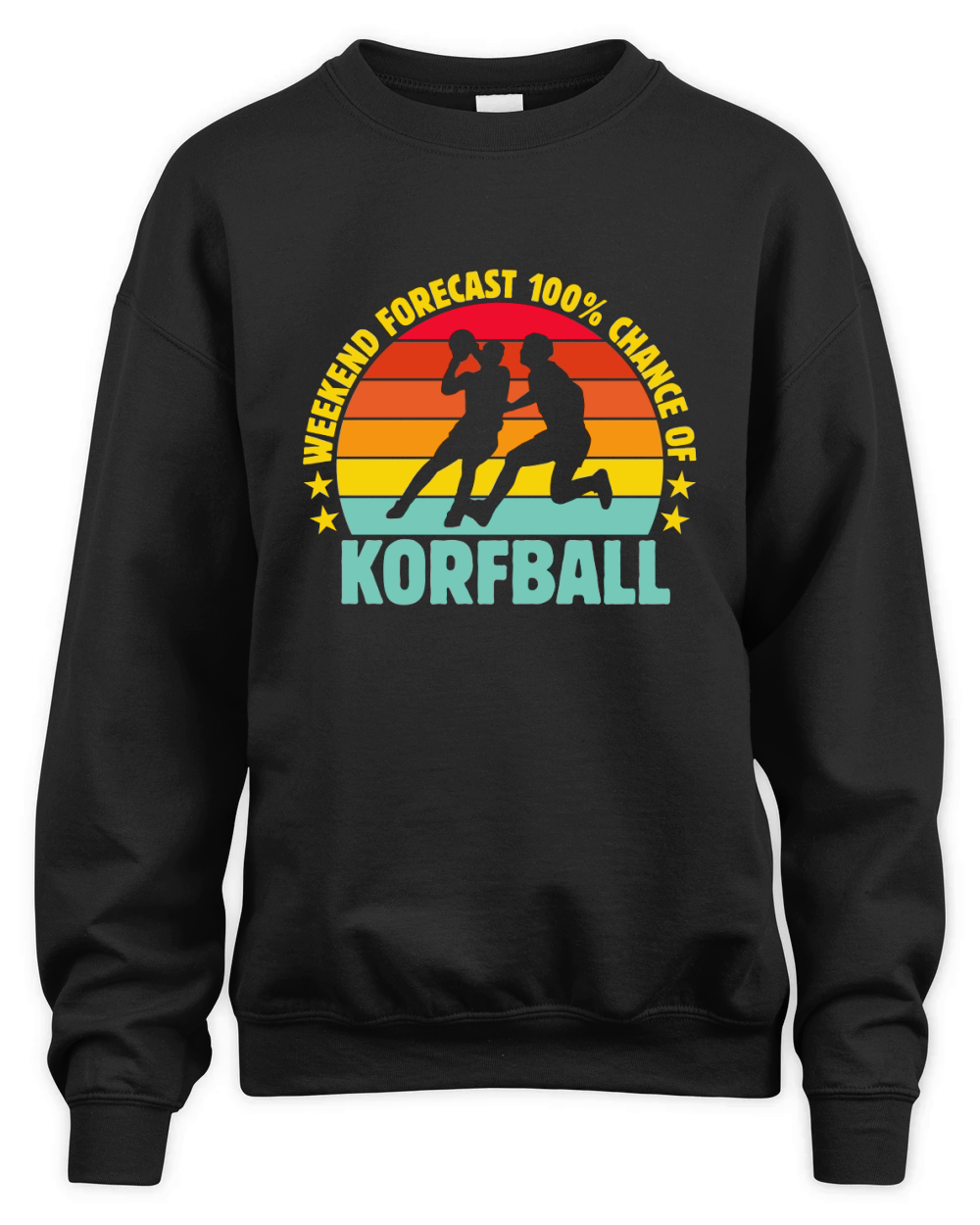 Weekend Forecast 100% Chance Of Korfball 02 Unisex Premium Crewneck Sweatshirt