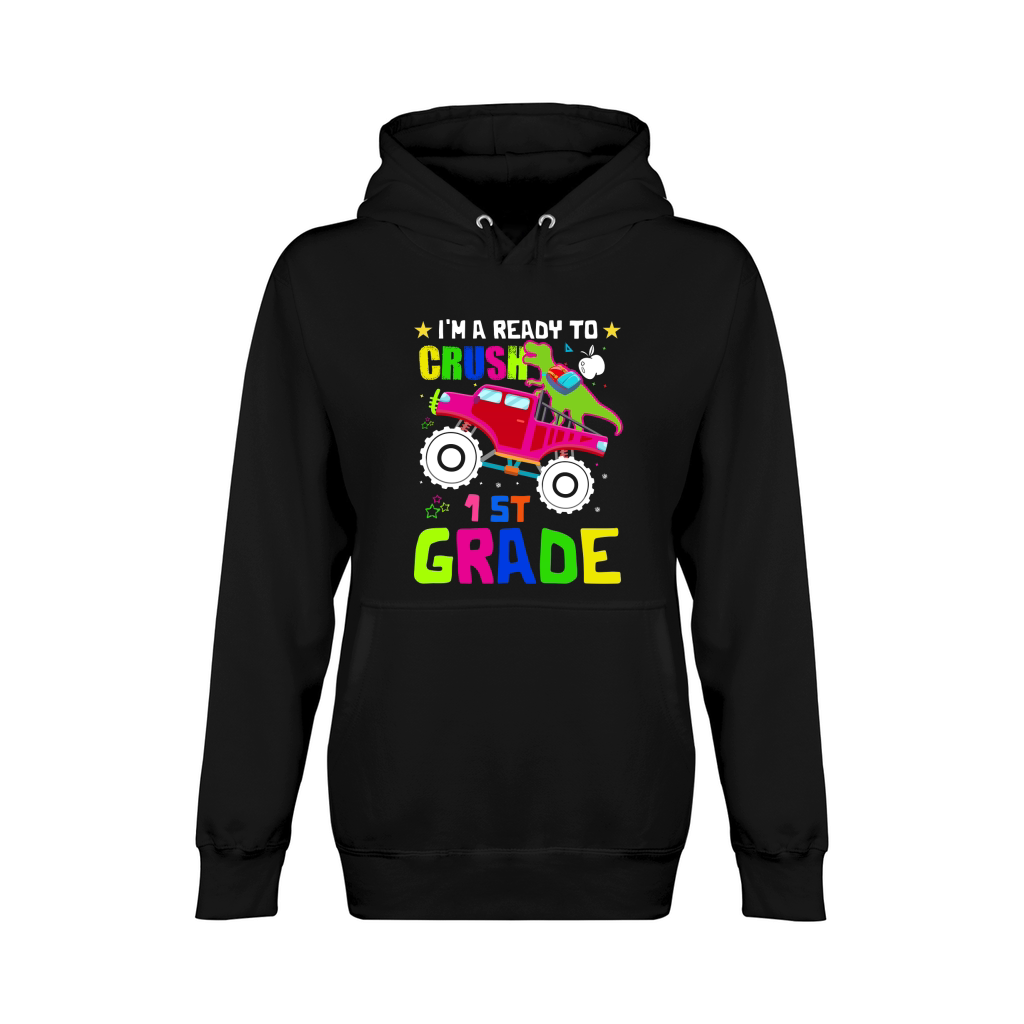 Im Ready To Crush 1st Grade Dinosaur Back To School Unisex Premium Pullover Hoodie