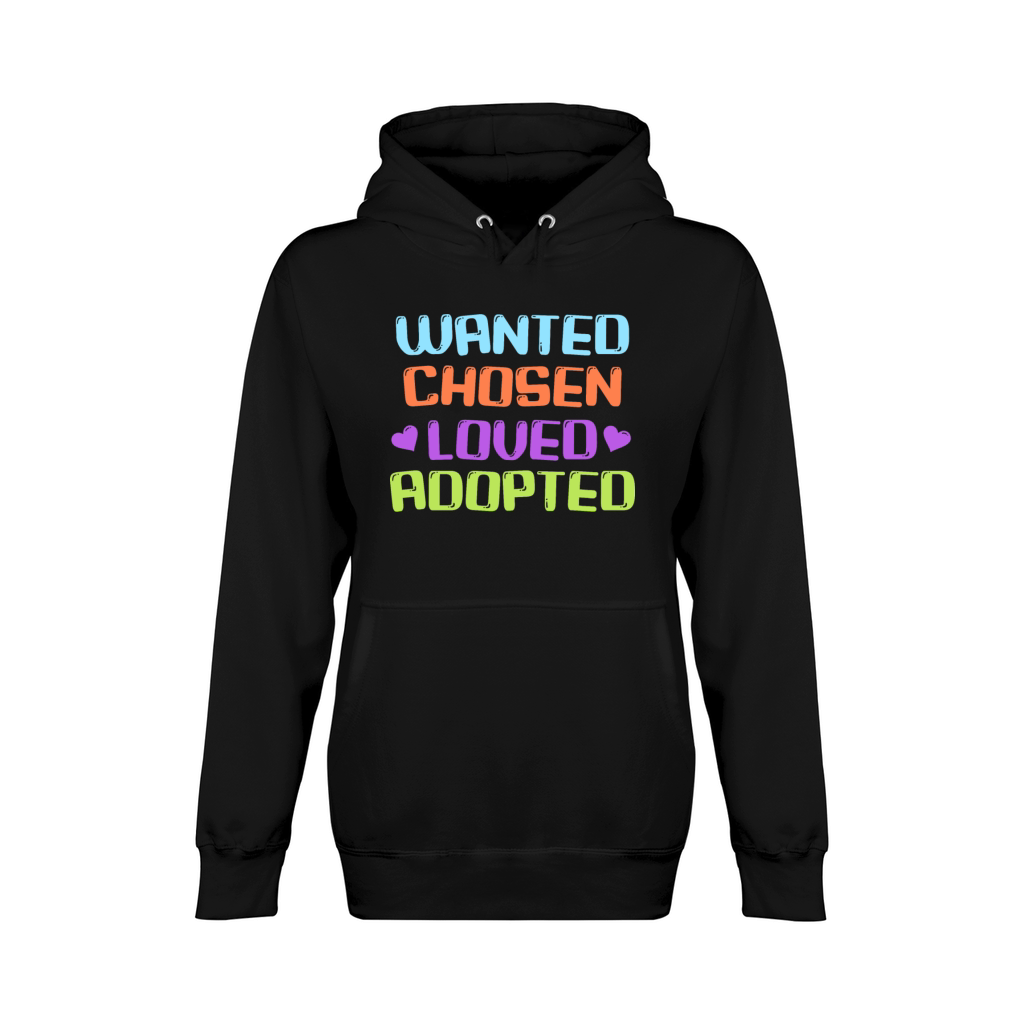 Wanted chosen loved adopted Unisex Premium Pullover Hoodie