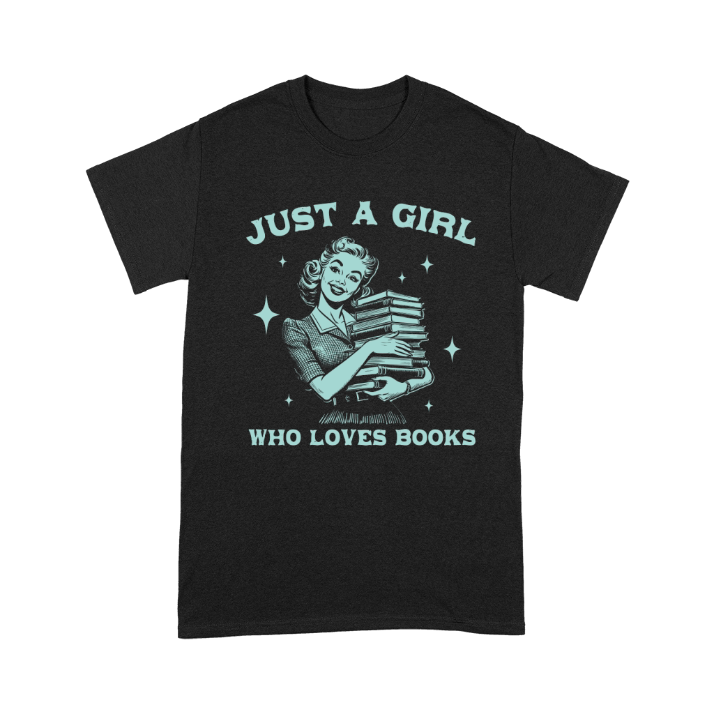 Just A Girl Who Loves Books D Green Unisex T-Shirt