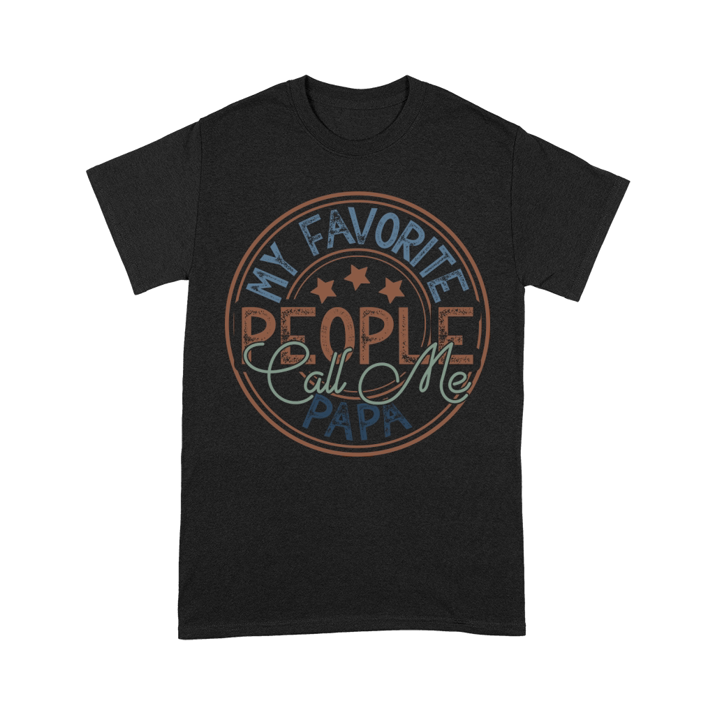 My Favorite People Call Me Papa Unisex T-Shirt