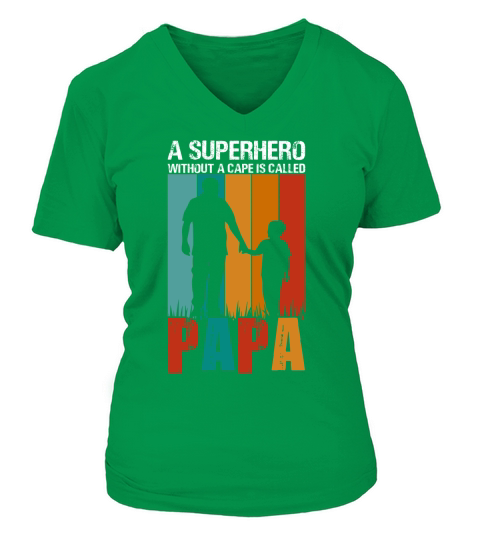 A superhero without a cape is called papa V-neck T-Shirt Woman