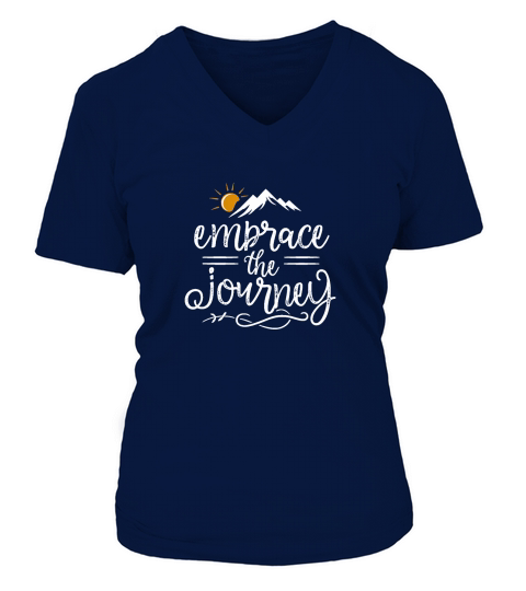 Embrace the journey. V-neck T-Shirt Woman