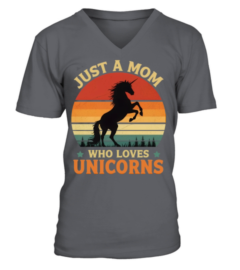 Just a mom who love unicorns V-Neck T-shirt