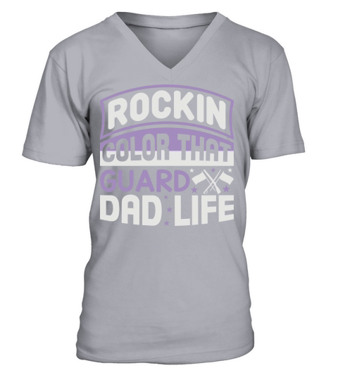 Rockin That Color Guard Dad Life 04 V-Neck T-shirt