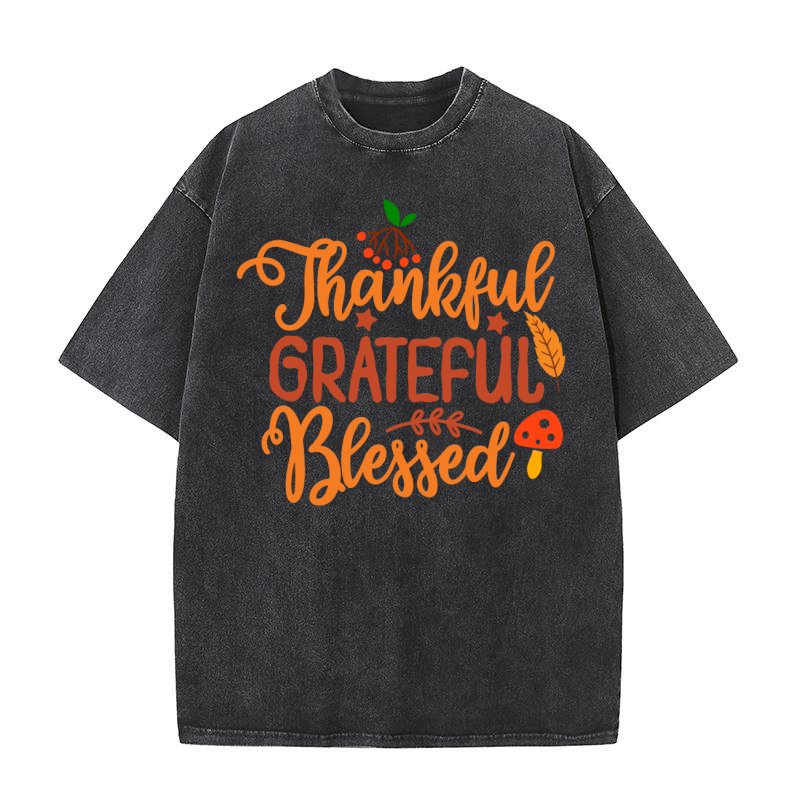 Thankful Grateful Blessed Washed T-Shirt