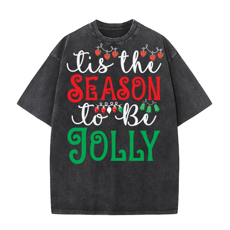 Tis the Season to Be Jolly Washed T-Shirt