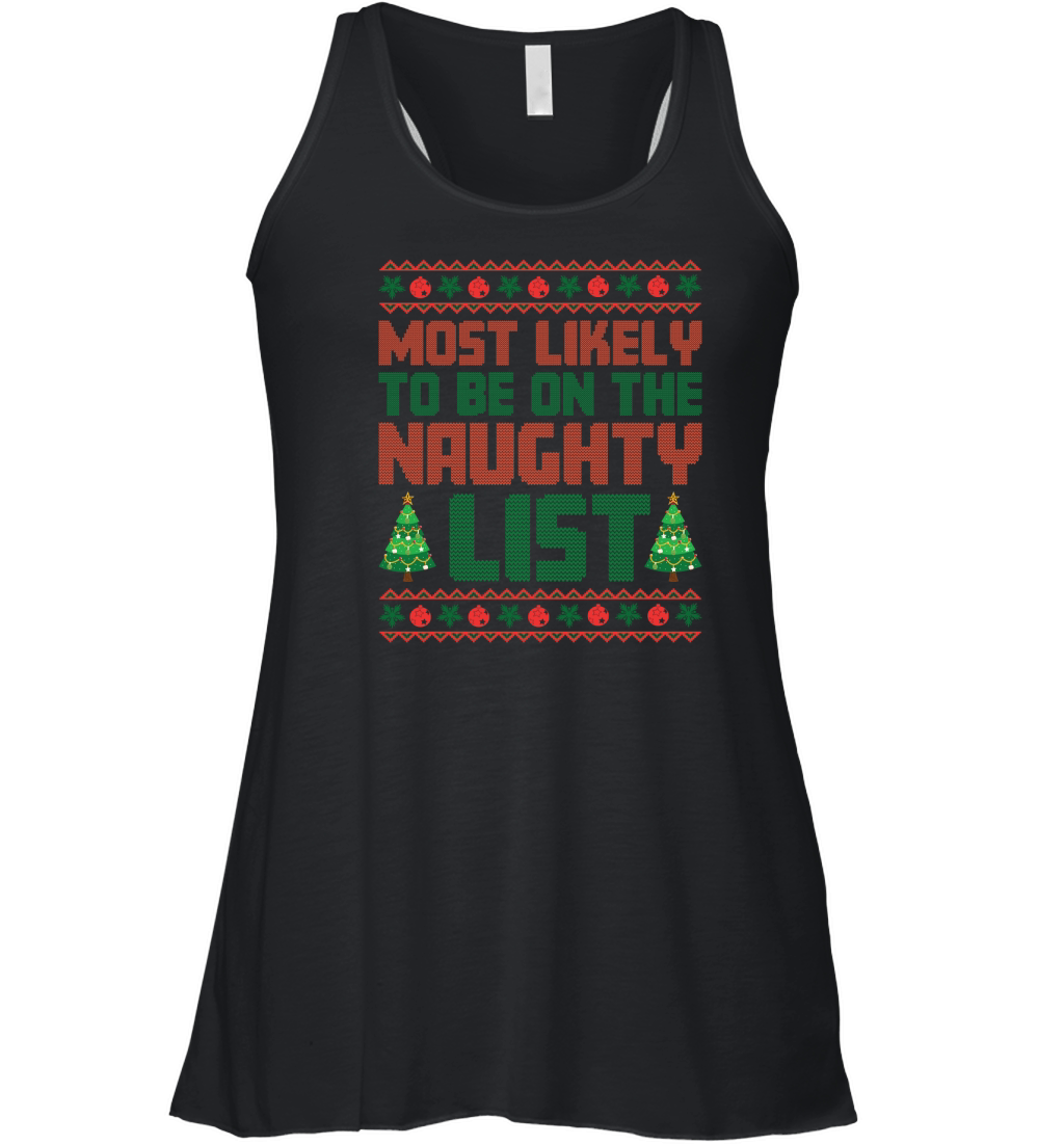 Most Likely to Be On The Naughty List Christmas Women's Flowy Tank Top