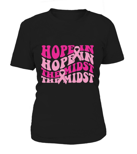 Hope In The Midst Women's T-Shirt