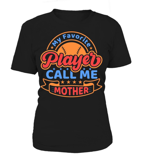 My Favorite Player Call Me Mama 02 Women's T-Shirt