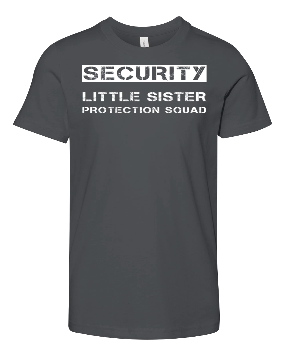 Security Little Sister Protection Squad Brother Youth Unisex Jersey Tee