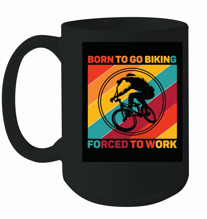 born to go biking forced to work camping Ceramic Mug