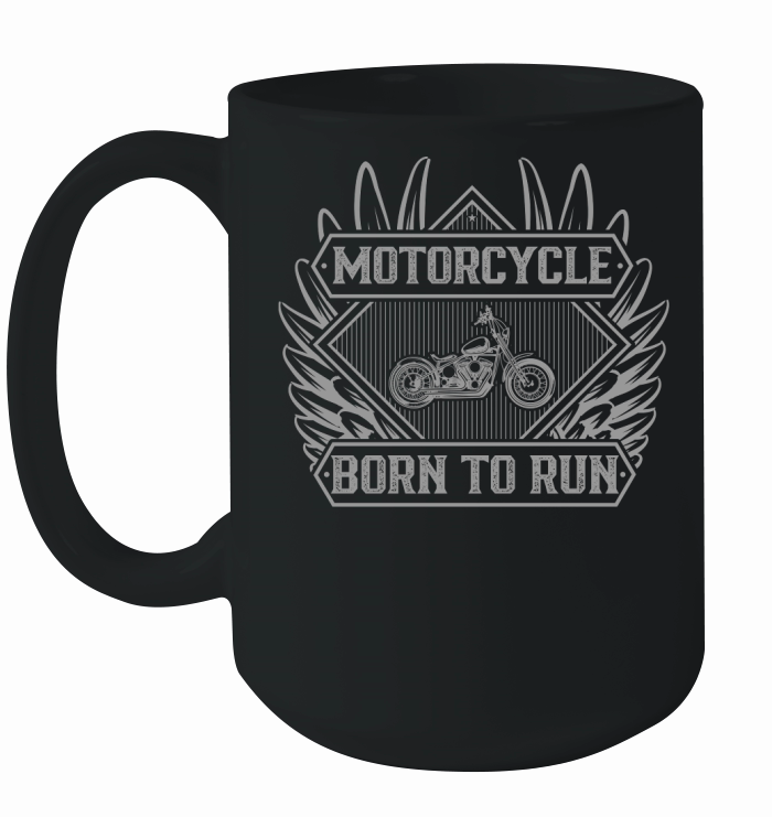 Motorcycle born to run Ceramic Mug