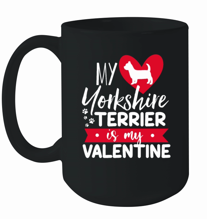 My Yorkshire Terrier is my Valentines Day Heart Do Ceramic Mug