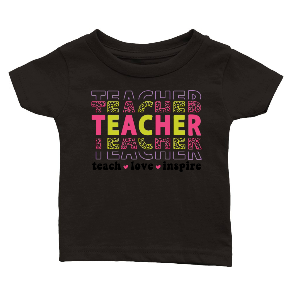 teacher teach love inspire 2 color Classic Baby Crewneck T-shirt