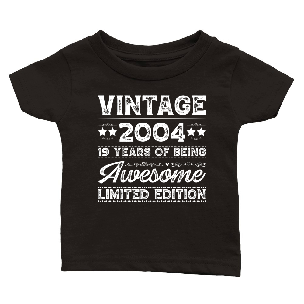 Vintage 2004 Being Awesome Limited Edition Birthday (2) Classic Baby Crewneck T-shirt