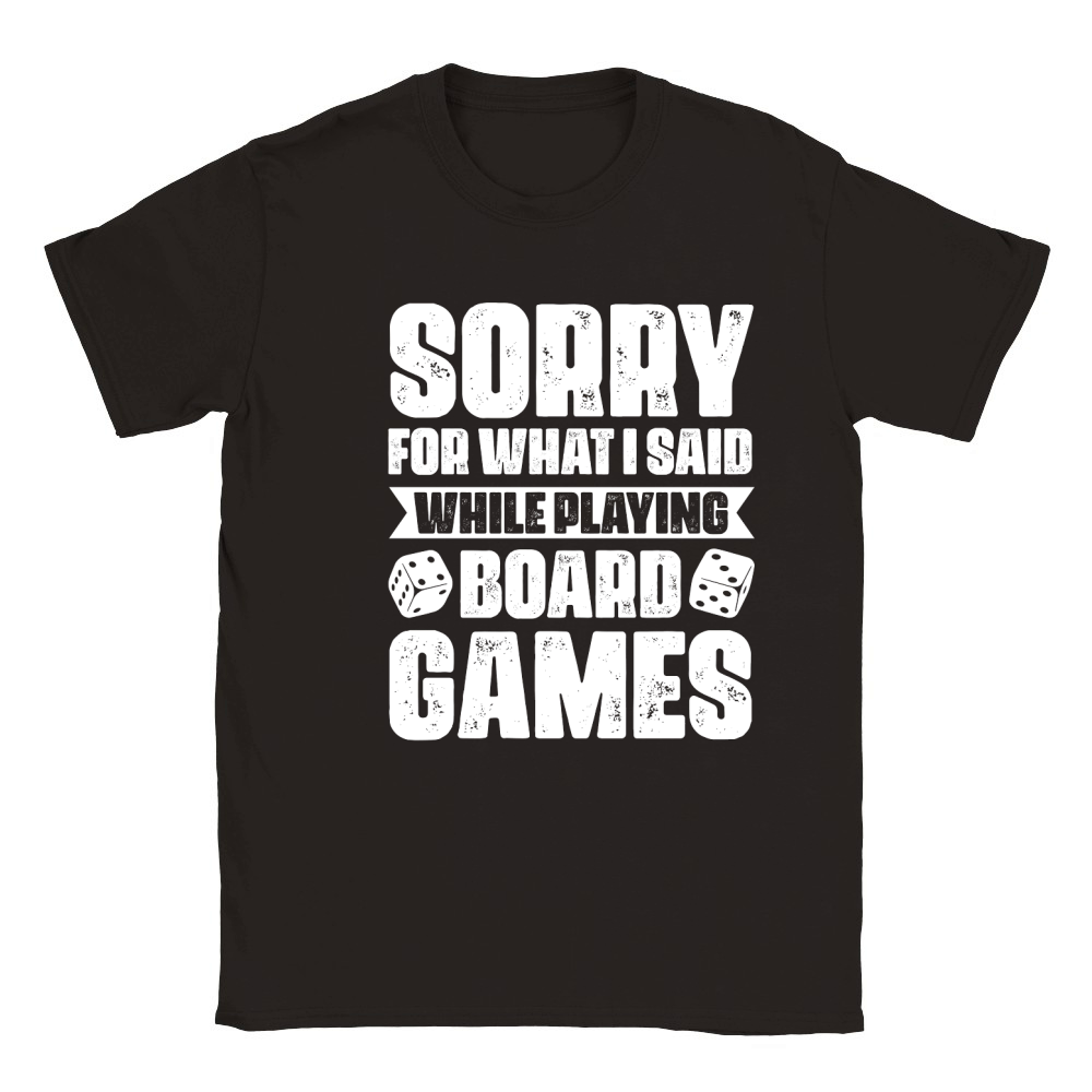 Sorry For What I Said While Playing Board Games  (2) Classic Kids Crewneck T-shirt